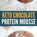 Two photo Pinterest collage for keto chocolate protein mousse.