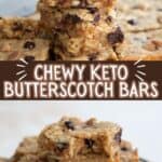 Two photo Pinterest collage for Keto Butterscotch Bars.