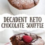 Two photo Pinterest collage for Keto Chocolate Soufflé.