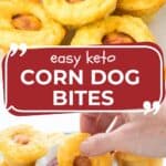 Two photo Pinterest collage for Keto Corn Dog Bites.