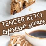 Two photo Pinterest collage for Keto Espresso Scones.