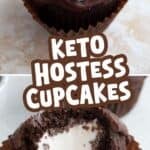 Two photo Pinterest collage for Keto Hostess Cupcakes with the title in the center.