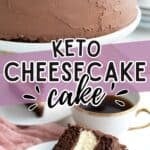 Two phot Pinterest collage for keto cheesecake cake.