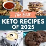 Pinterest collage for The Best Keto Recipes of 2025 with the title in the center.