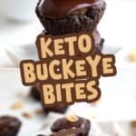 Two photo Pinterest collage for Keto Buckeye Bites.