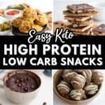 A collage of 8 images showing various High Protein Low Carb Snacks with the title in the center.