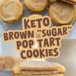 Two photo Pinterest collage for Keto Brown Sugar Pop Tart Cookies with the title in the center.