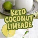 Two photo Pinterest collage for keto coconut limeade.