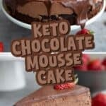 Two photo Pinterest collage for keto chocolate mousse cake with the title in the center.