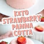 Two photo Pinterest collage for Keto Strawberry Panna Cotta with the title in the center.