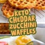 Two photo Pinterest collage for Keto Cheddar Zucchini Waffles with the title in the center.